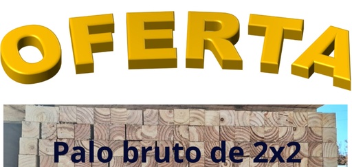 OFERTA Palo pino 2x3 en 3.20mts
